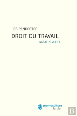 Bertrand.pt - Pandectes - Droit Du Travail (Les)
