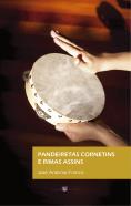 Pandeiretas, Cornetins e Rimas Assins