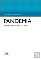 Pandemia - Resiliência do Sistema de Saúde