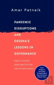 Pandemic Disruptions And Odisha'S Lessons In Governance