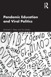 Pandemic Education And Viral Politics