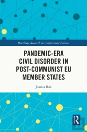 Pandemic-Era Civil Disorder In Post-Communist Eu Member States