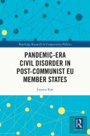 Pandemic-Era Civil Disorder In Post-Communist Eu Member States