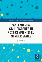 Pandemic-Era Civil Disorder In Post-Communist Eu Member States