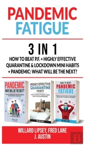 Pandemic Fatigue - 3 In 1: Pandemic: Wha