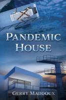Pandemic House