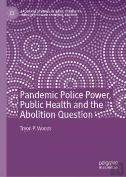 Bertrand.pt - Pandemic Police Power, Public Health And The Abolition Question