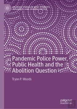 Bertrand.pt - Pandemic Police Power, Public Health And The Abolition Question