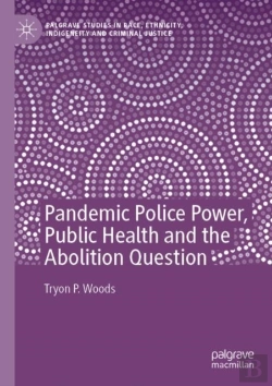 Bertrand.pt - Pandemic Police Power, Public Health And The Abolition Question
