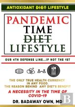 Pandemic Time Diet, Our 4th Defense Line, Antioxidant Lifestyle - Antiox Diet(C)