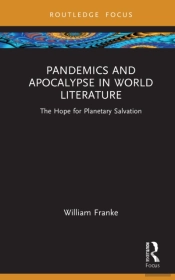 Pandemics And Apocalypse In World Literature