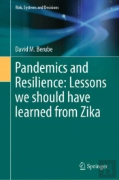 Pandemics And Resilience: Lessons We Should Have Learned From Zika