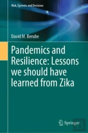Pandemics And Resilience: Lessons We Should Have Learned From Zika