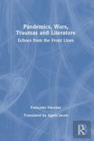 Pandemics, Wars, Traumas And Literature