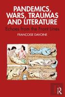 Pandemics, Wars, Traumas And Literature
