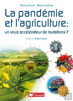 Bertrand.pt - Pandémie Et Agriculture : Un Virus Accélérateur De Mutations ?