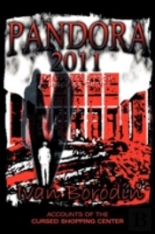 Pandora 2011: Accounts Of The Cursed Shopping Center