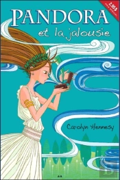 Pandora Et La Jalousie T.1