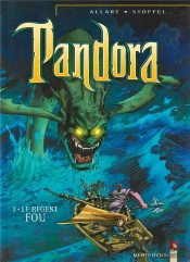 Pandora - Tome 01 : Le Régent Fou