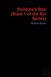 Pandora'S Box (Book 1 Of The Sin Series)