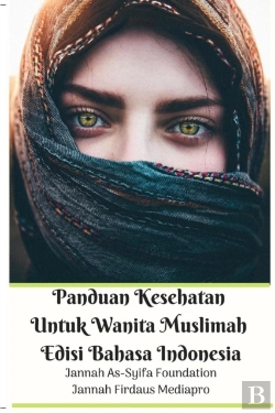 Bertrand.pt - Panduan Kesehatan Untuk Wanita Muslimah Edisi Bahasa Indonesia