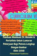 Panduan Membuat Cv, Resume & Portofolio Untuk Lamaran Pekerjaan Bagi Pemula Lengkap Dengan Gambar (Edisi 2018)