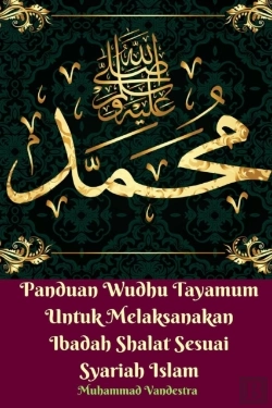 Bertrand.pt - Panduan Wudhu Tayamum Untuk Melaksanakan Ibadah Shalat Sesuai Syariah Islam