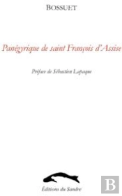 Panégyrique De Saint François D'Assise
