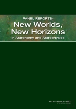Bertrand.pt - Panel Reportsâ€”New Worlds, New Horizons In Astronomy And Astrophysics