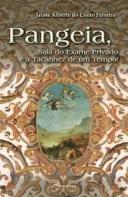 Pangeia, Sala do Exame Privado