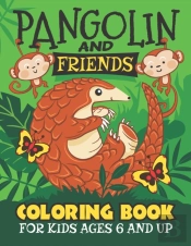 Pangolin And Friends Coloring Book