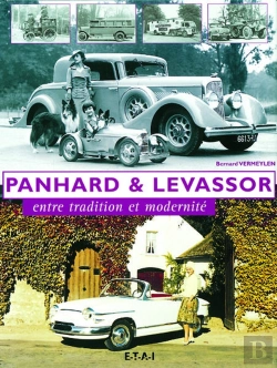 Bertrand.pt - Panhard Et Levassor ; Entre Tradition Et Modernite