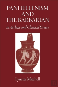 Bertrand.pt - Panhellenism And The Barbarian In Archaic And Classical Greece
