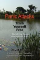Panic Attacks Think Yourself Free