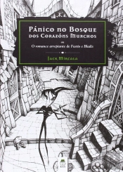 Pánico No Bosque Dos Corazóns Murchos