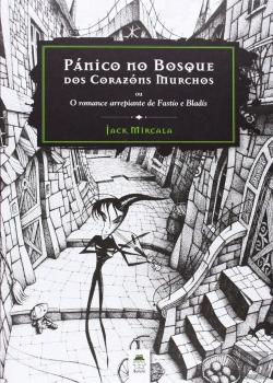 Bertrand.pt - Pánico No Bosque Dos Corazóns Murchos