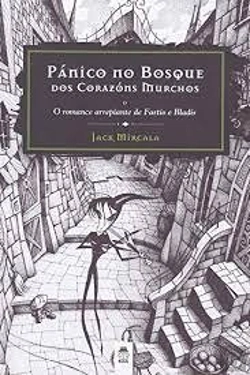 Bertrand.pt - Pánico No Bosque Dos Corazóns Murchos