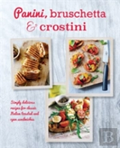 Panini, Bruschetta & Crostini