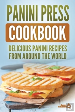 Bertrand.pt - Panini Press Cookbook: Delicious Panini
