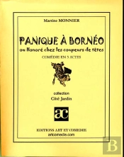 Panique A Borneo Ou Honore Chez Les Coupeurs De Tete