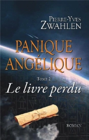 Panique Angélique T.2 ; Le Livre Perdu