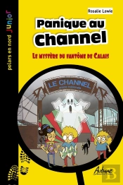 Panique Au Channel : Le Mystère Du Fantôme De Calais