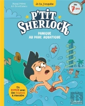 Panique Au Parc Aquatique - P'Tit Sherlock