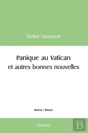 Panique Au Vatican Et Autres Bonnes Nouvelles