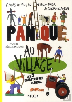Bertrand.pt - Panique Au Village ; Les 9 Catastrophes De Cheval ! (D'Aprés Le Film De Vincent Patar & Stéphane Aubier)