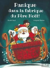 Panique Dans La Fabrique Du Père Noël !