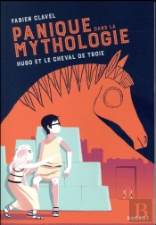 Panique Dans La Mythologie - Hugo Et Le Cheval De Troie