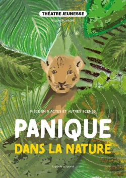 Bertrand.pt - Panique Dans La Nature : Pièce En 5 Actes Et Autres Scènes À Jouer