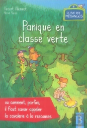 Panique En Classe Verte  Ou Pourquoi Il Faut Savoir Appeler La Cavalerie A La Rescousse