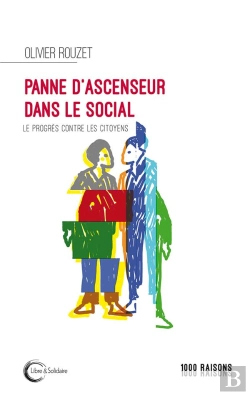Bertrand.pt - Panne D'Ascenseur Dans Le Social - Une Critique Du Progres A L'Ere De L'Apres-Developpement